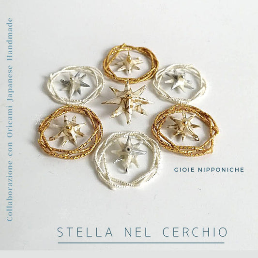 "Stella nel cerchio" in collaborazione con Oricami Handmde Japanese